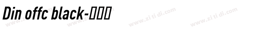 Din offc black字体转换